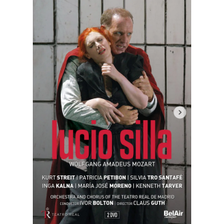 MOZART - Bolton - Lucio Silla, drame musical en trois actes K.135..